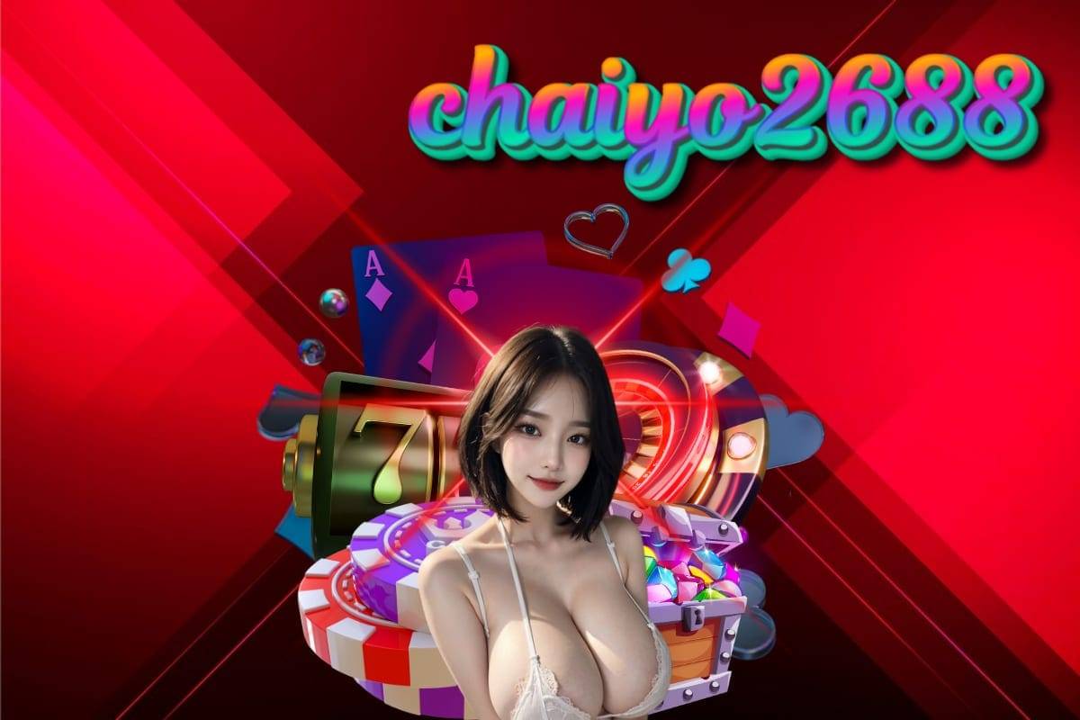 chaiyo2688 slot